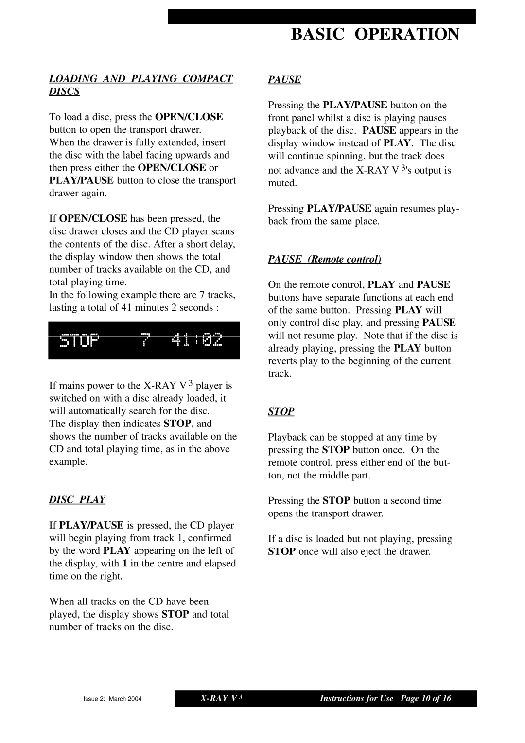 Musical Fidelity X-RAY V3 manual Basic Operation, Loading and Playing Compact Discs, Disc Play, Pause, Stop 