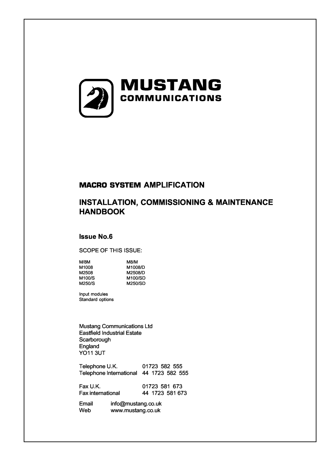 Mustang M/8M, M2508/D, M100/SD, M250/S, M1008 manual Issue No.6, Mustang, Communications, Macro System Amplification 