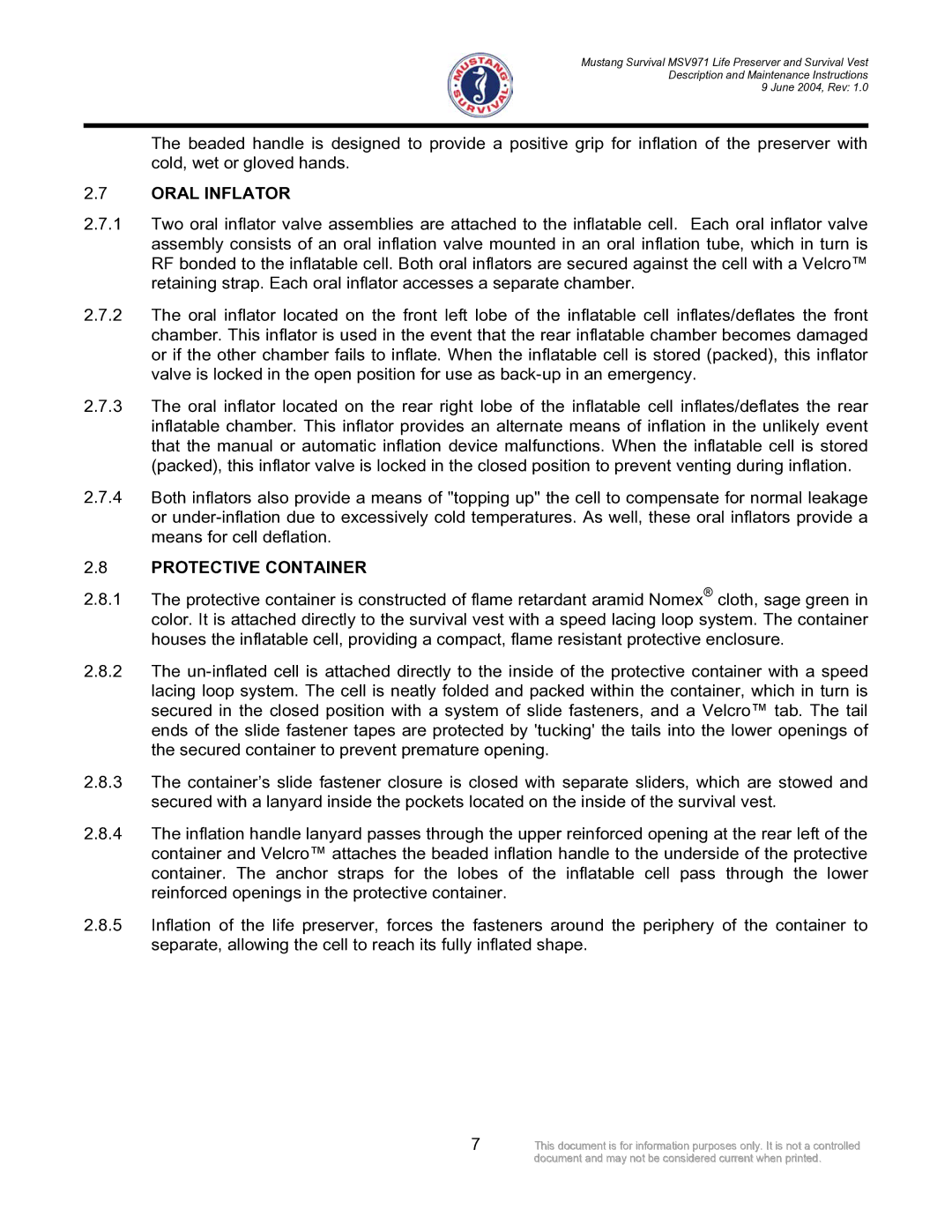 Mustang Survival MSV971 manual Oral Inflator, Protective Container 