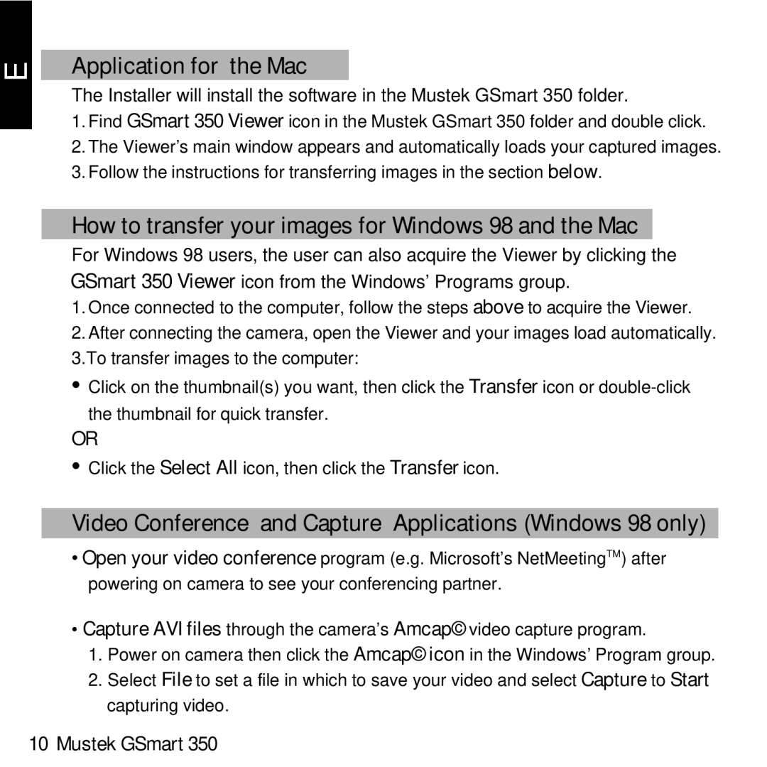 Mustek GSmart 350 manual Application for the Mac, How to transfer your images for Windows 98 and the Mac 