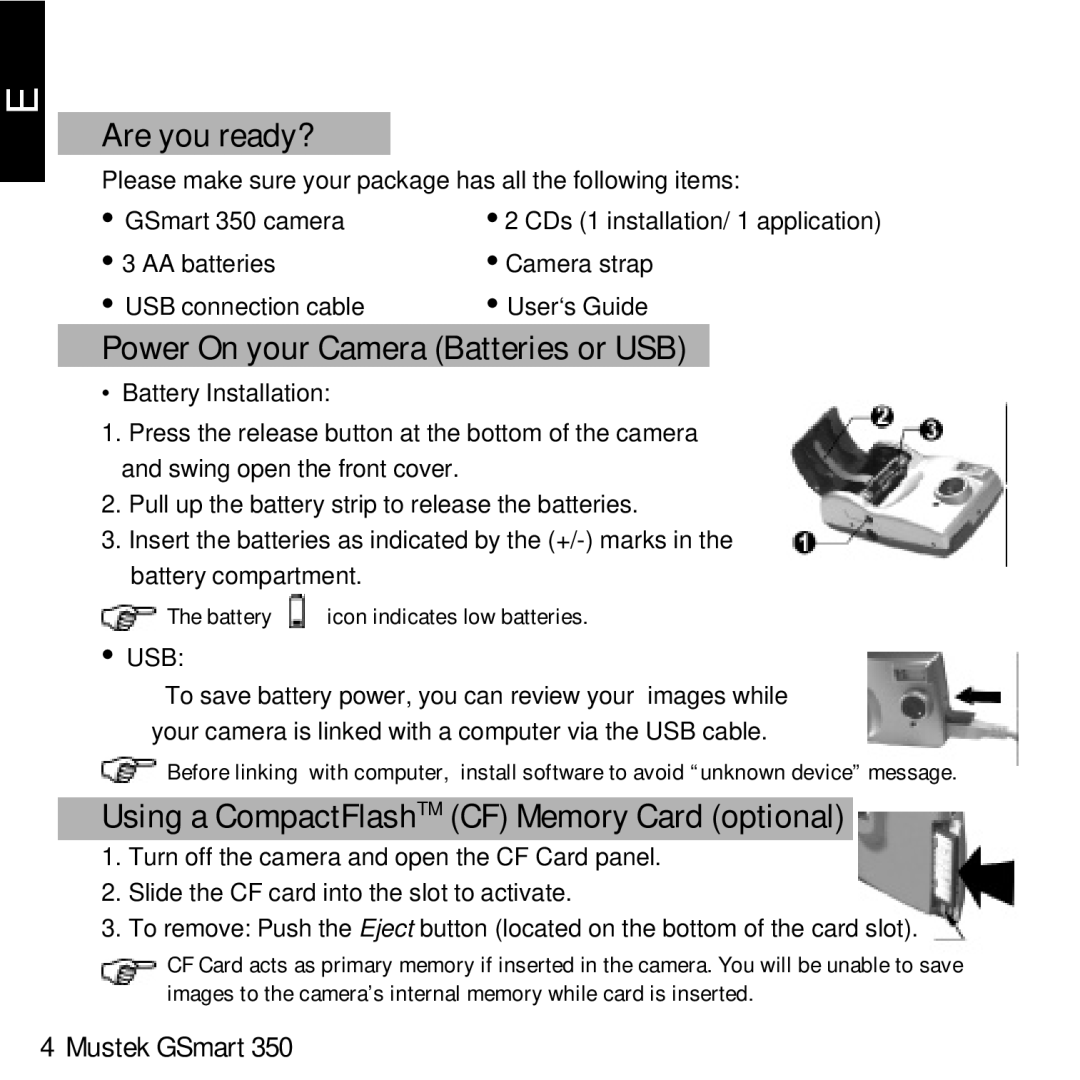 Mustek GSmart 350 Are you ready?, Power On your Camera Batteries or USB, Using a CompactFlashTM CF Memory Card optional 