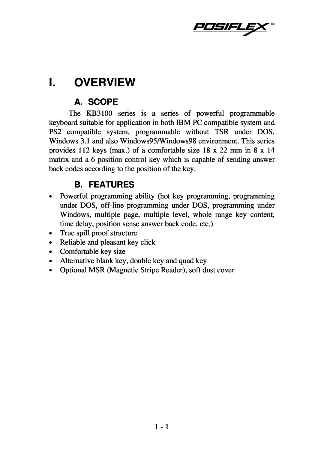 Mustek KB3100 user manual I. Overview, A. Scope, B. Features 