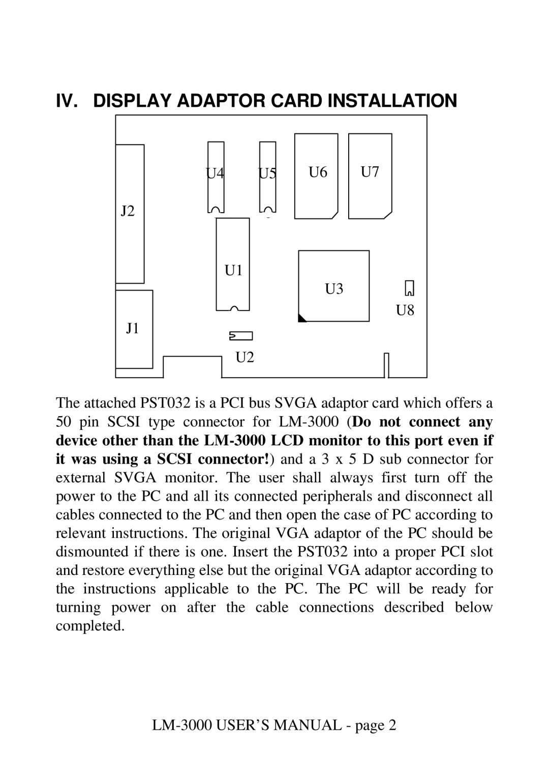 Mustek LM-3000 user manual IV. Display Adaptor Card Installation 