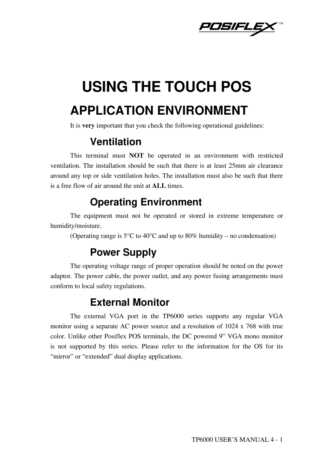 Mustek TP-6000 user manual Application Environment, Ventilation, Operating Environment, Power Supply, External Monitor 