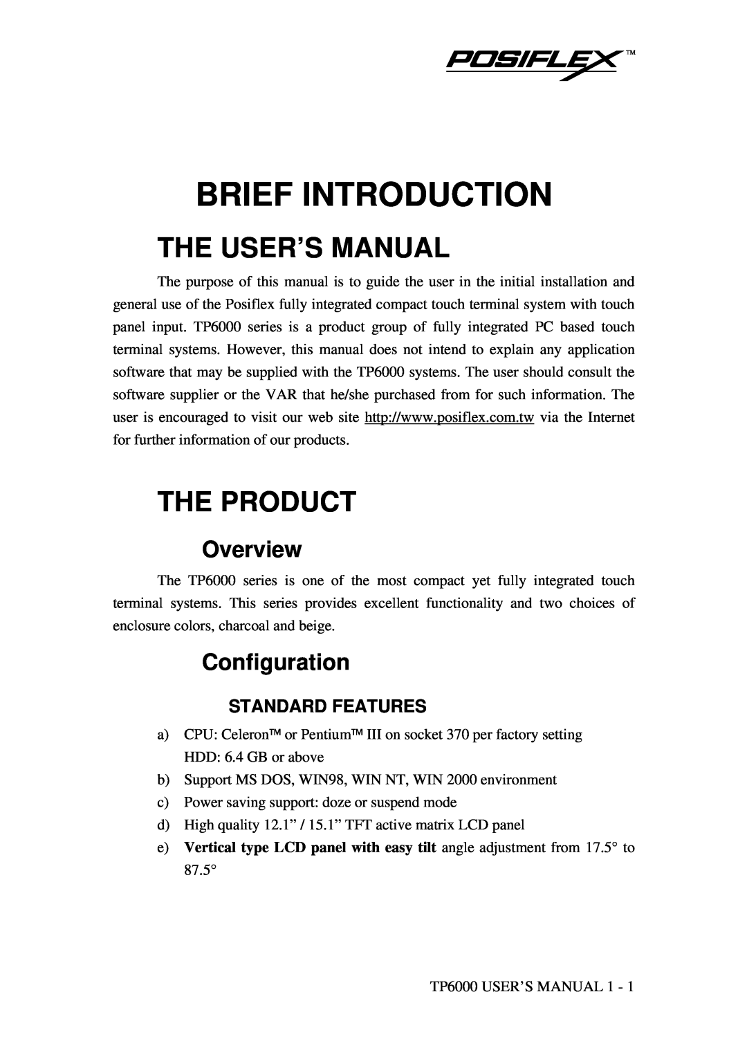 Mustek TP-6000 user manual Brief Introduction, The User’S Manual, The Product, Overview, Configuration, Standard Features 