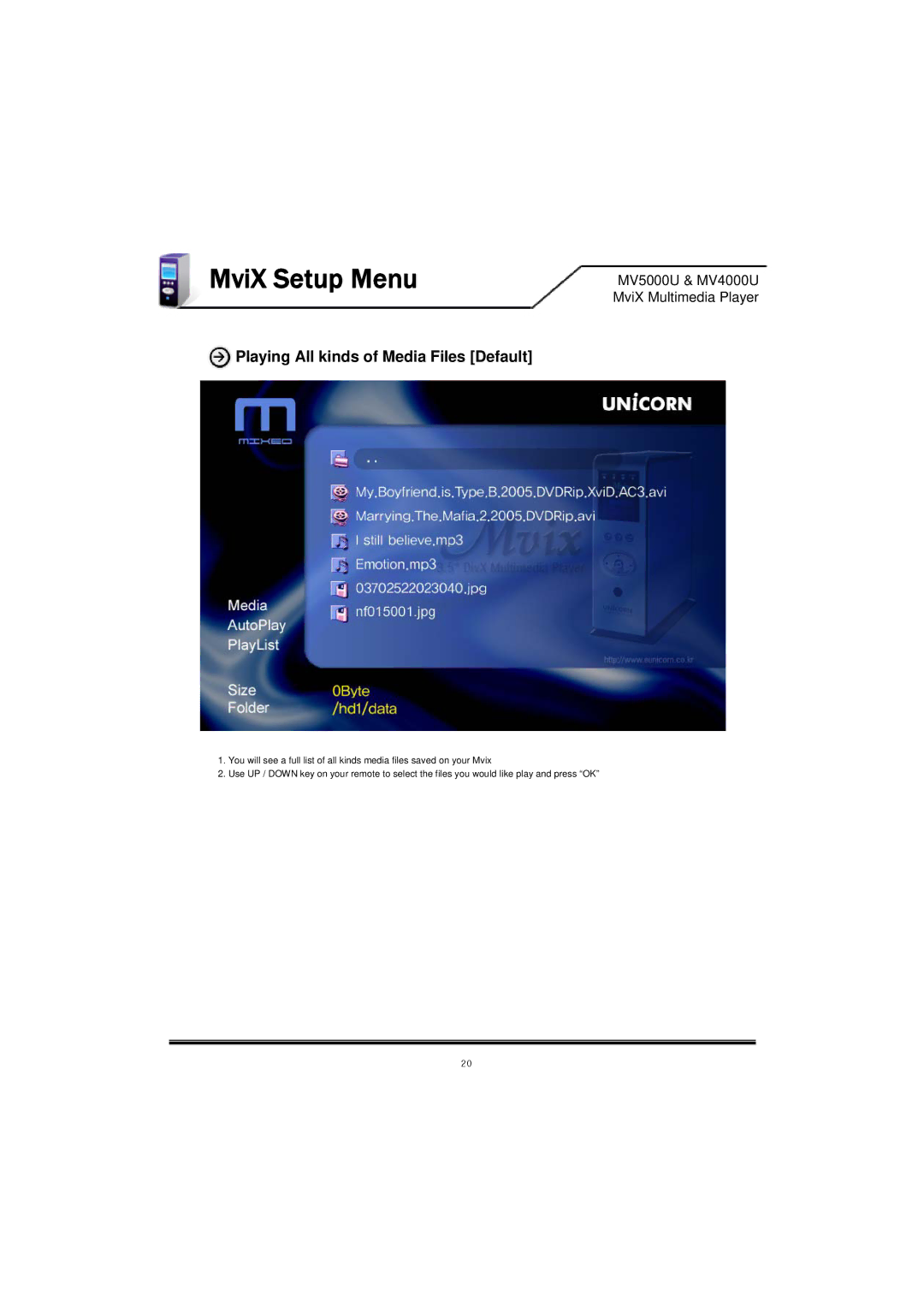 Mvix MV-5000U, MV5000U, MV-4000U, MV4000U user manual Playing All kinds of Media Files Default 