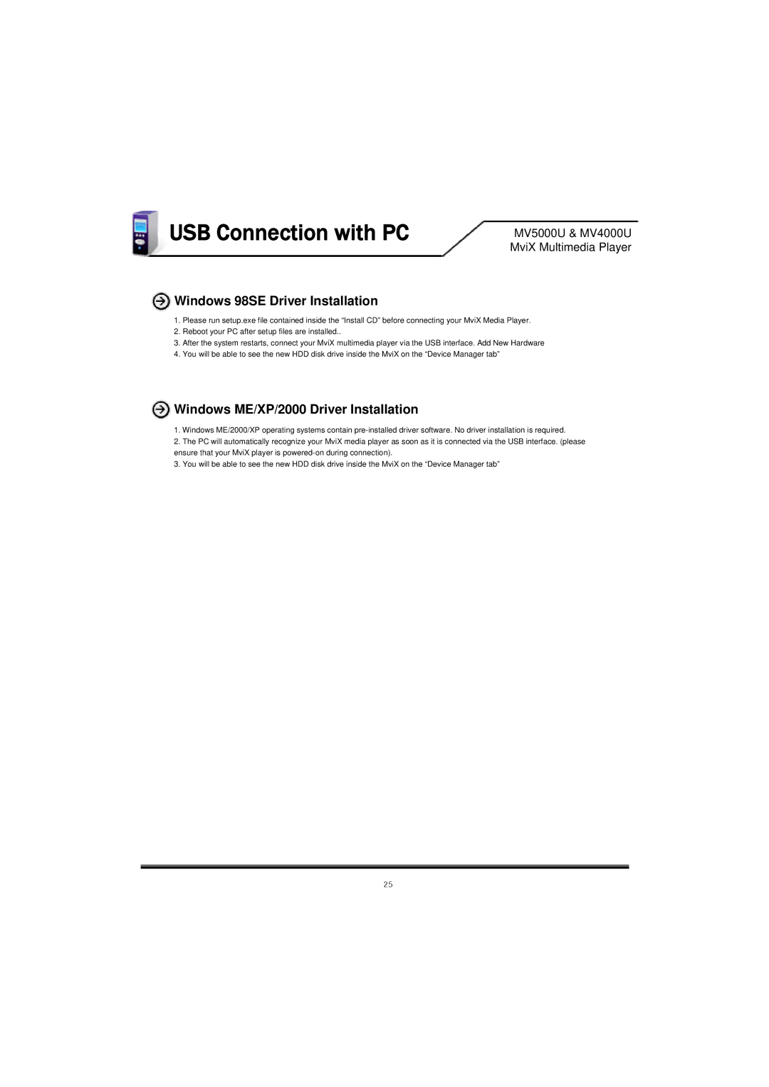 Mvix MV5000U, MV-5000U USB Connection with PC, Windows 98SE Driver Installation, Windows ME/XP/2000 Driver Installation 