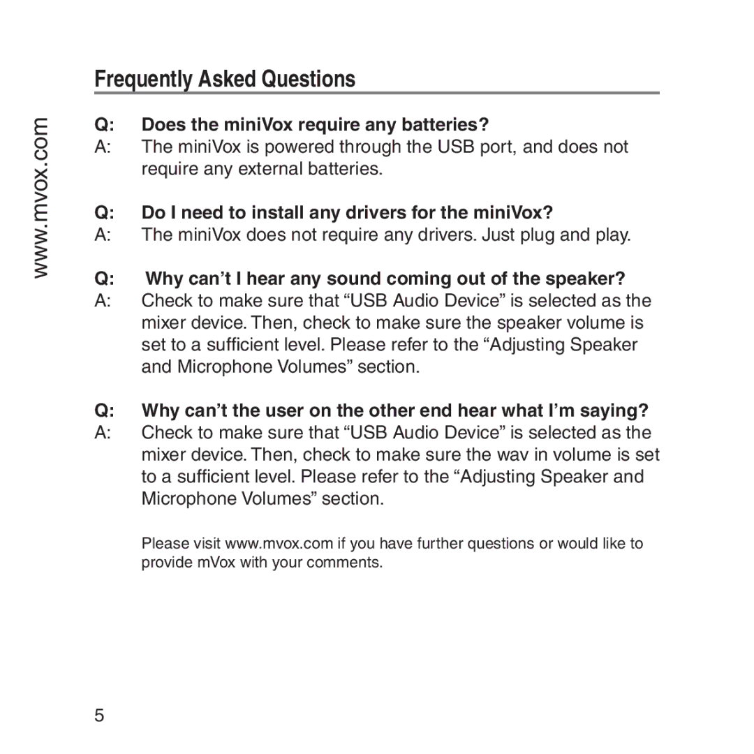 MVOX electronic miniVox-MV100 manual Frequently Asked Questions, Why can’t I hear any sound coming out of the speaker? 