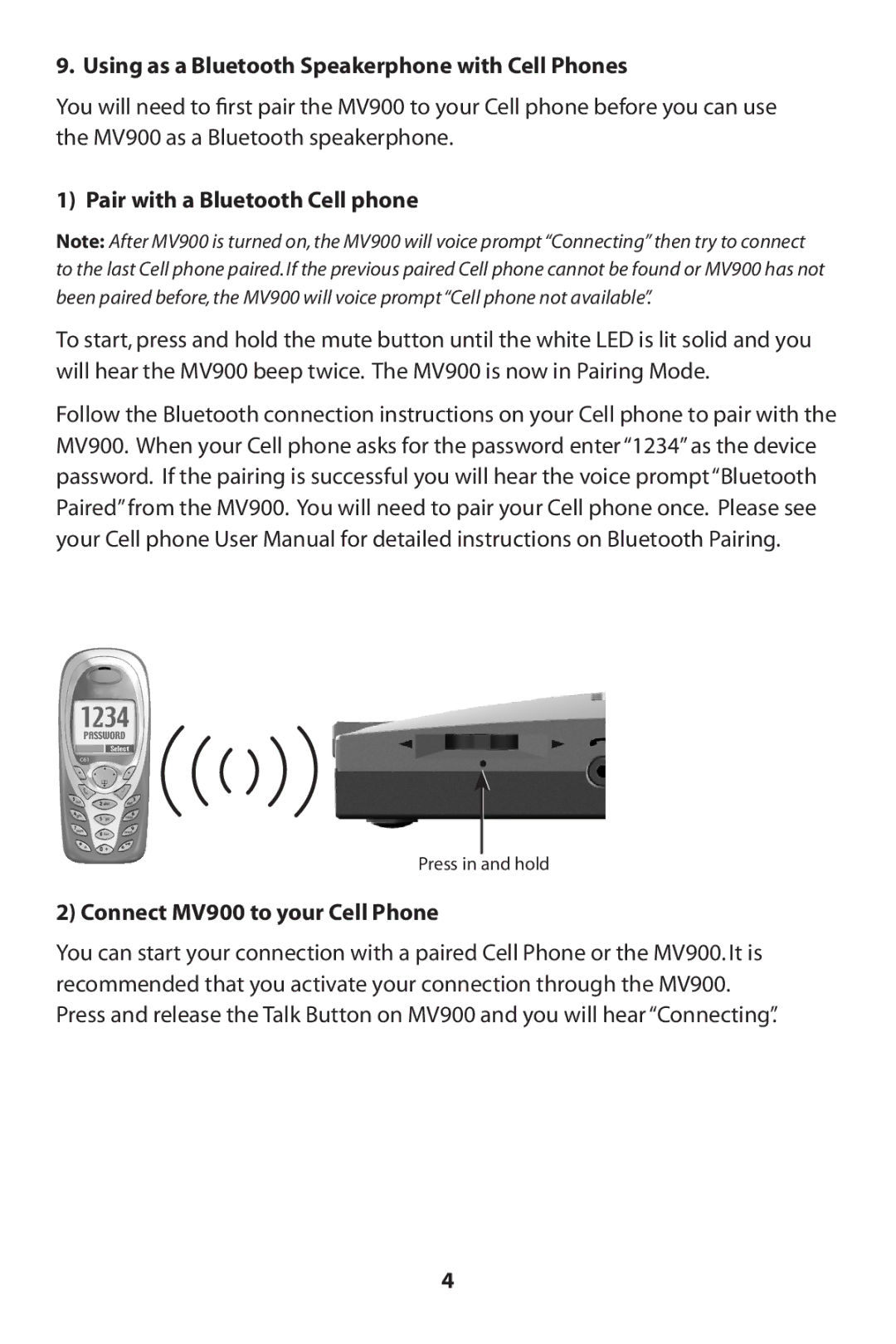 MVOX electronic MV900 manual Using as a Bluetooth Speakerphone with Cell Phones, Pair with a Bluetooth Cell phone 