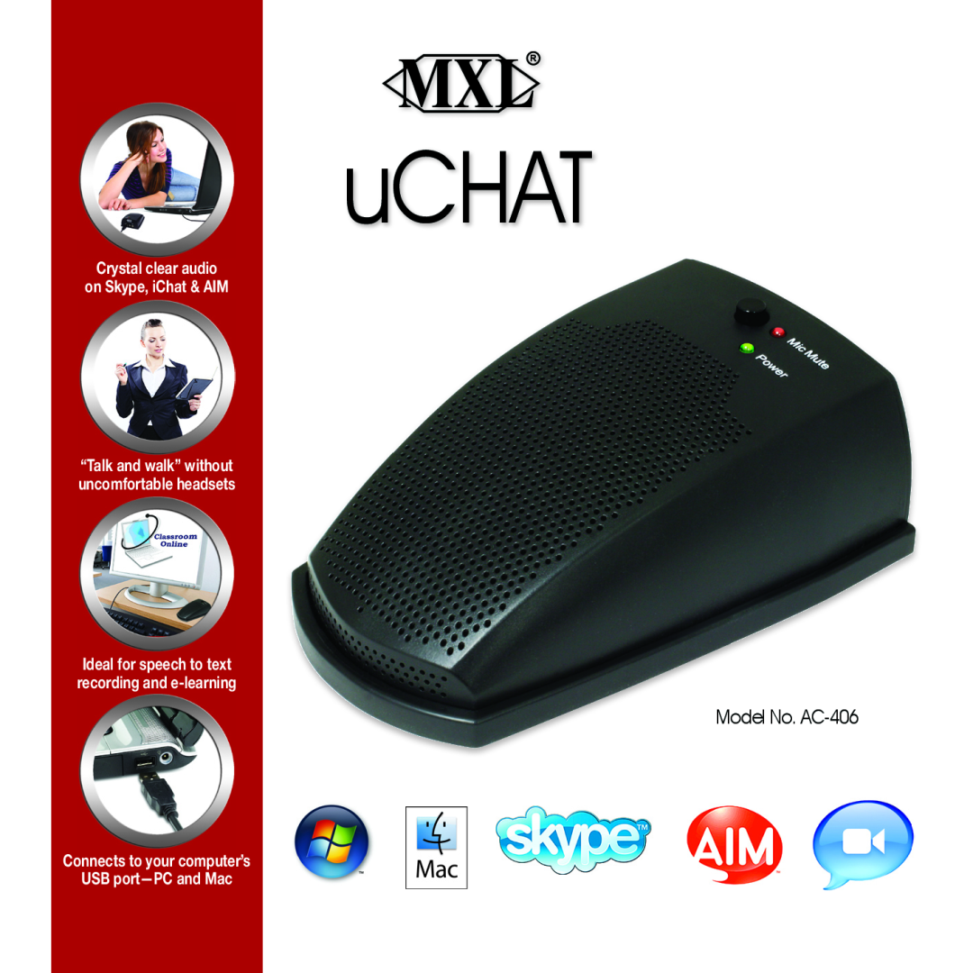 MXL AC-450 manual uCHAT, Model No. AC-406, Crystal clear audio on Skype, iChat & AIM 