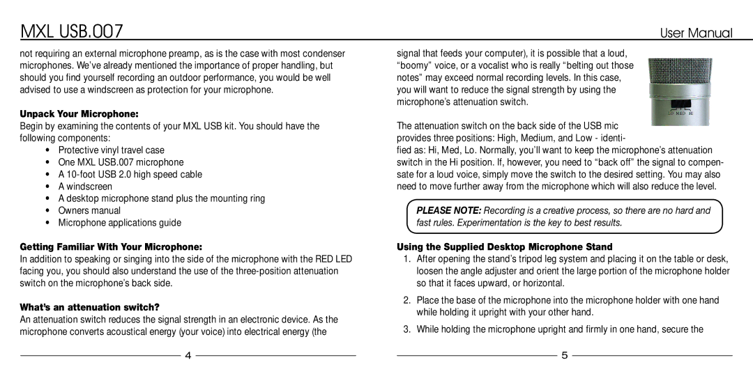 MXL USB.007 manual Unpack Your Microphone, Getting Familiar With Your Microphone, What’s an attenuation switch? 