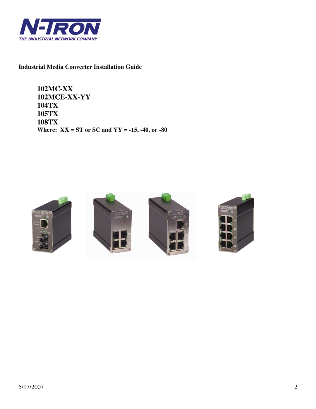 N-Tron 100 Series user manual Industrial Media Converter Installation Guide, Where XX = ST or SC and YY = -15, -40, or 