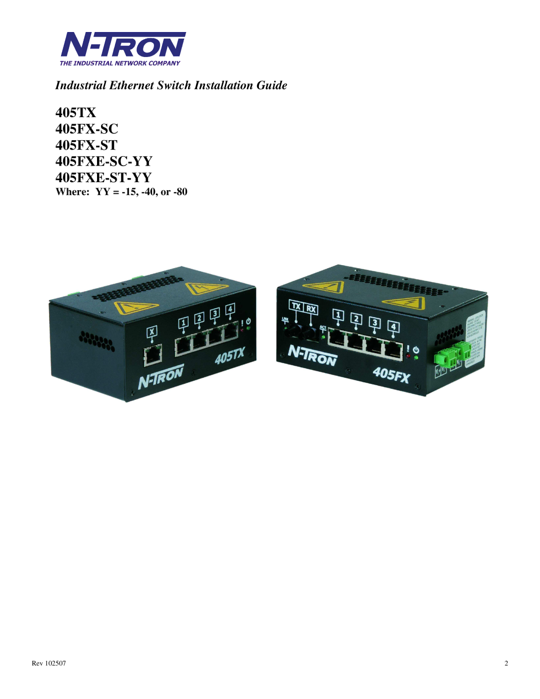 N-Tron 400 manual 405TX 405FX-SC 405FX-ST 405FXE-SC-YY 405FXE-ST-YY, Where YY = -15, -40, or 