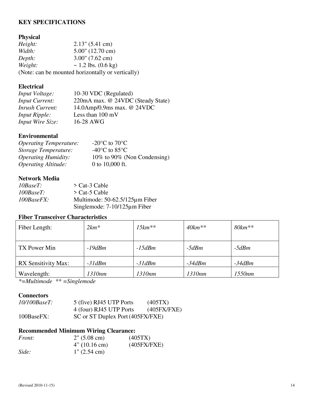 N-Tron 405FXE-SC-YY, 405FX-ST, 405FXE-ST-YY, 405FX-SC manual KEY Specifications 