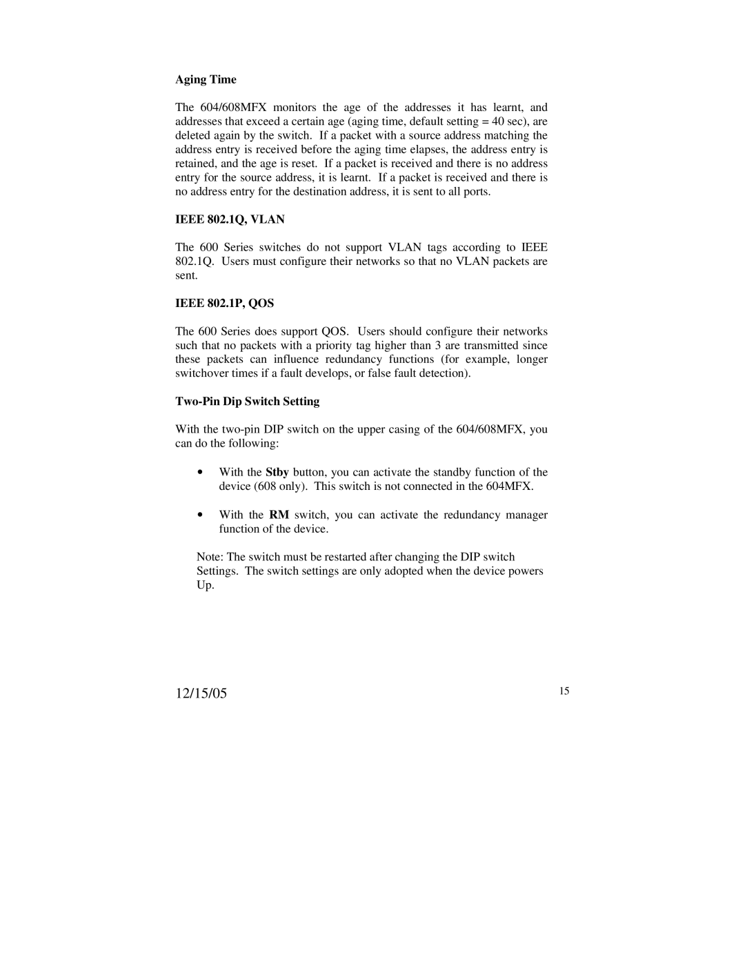 N-Tron 604MFXE-ST-80, 608MFX-ST, 604MFX-ST manual Aging Time, Ieee 802.1Q, Vlan, Ieee 802.1P, QOS, Two-Pin Dip Switch Setting 