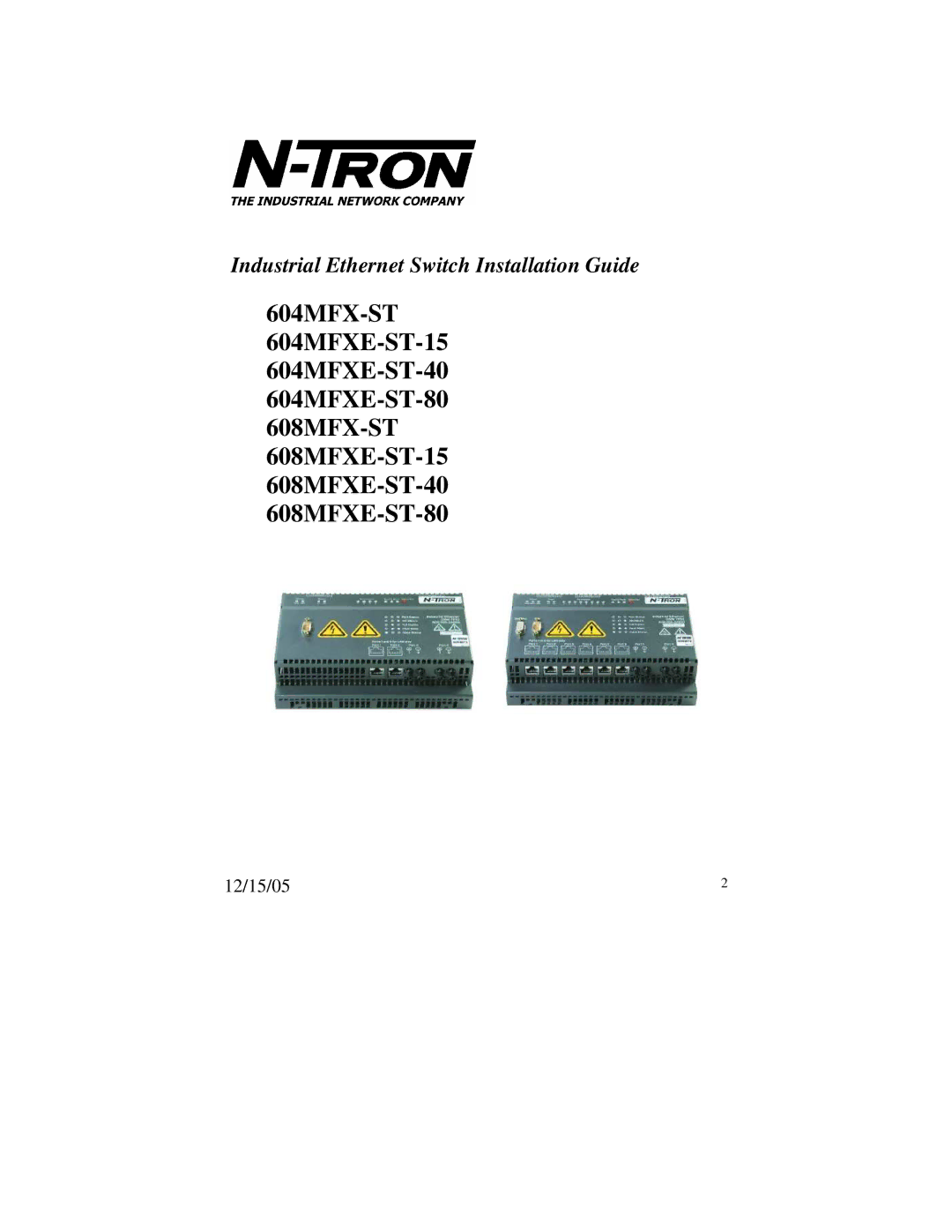 N-Tron 608MFXE-ST-40, 608MFX-ST, 604MFX-ST, 608MFXE-ST-80, 604MFXE-ST-40 manual Industrial Ethernet Switch Installation Guide 