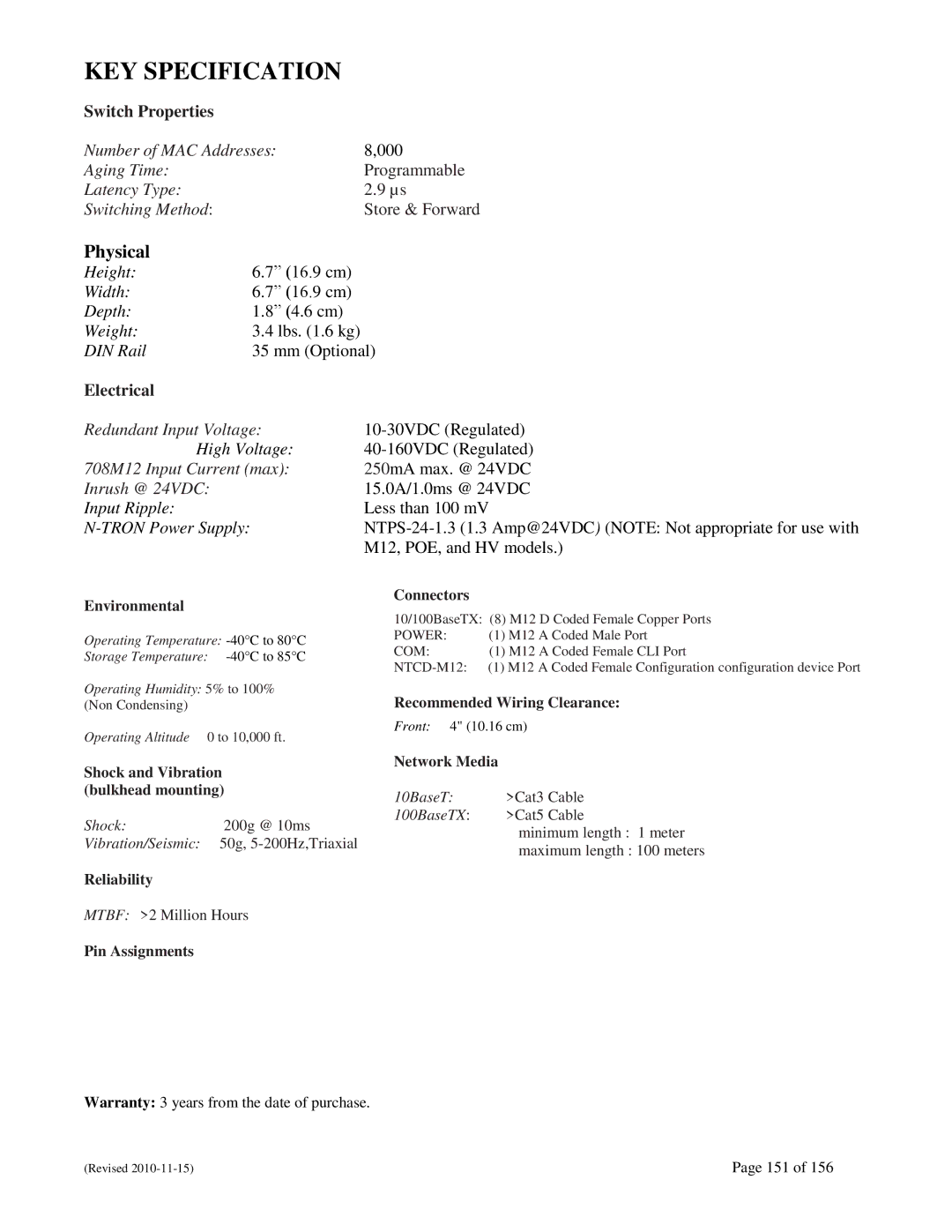 N-Tron 708M12 user manual KEY Specification, Physical 