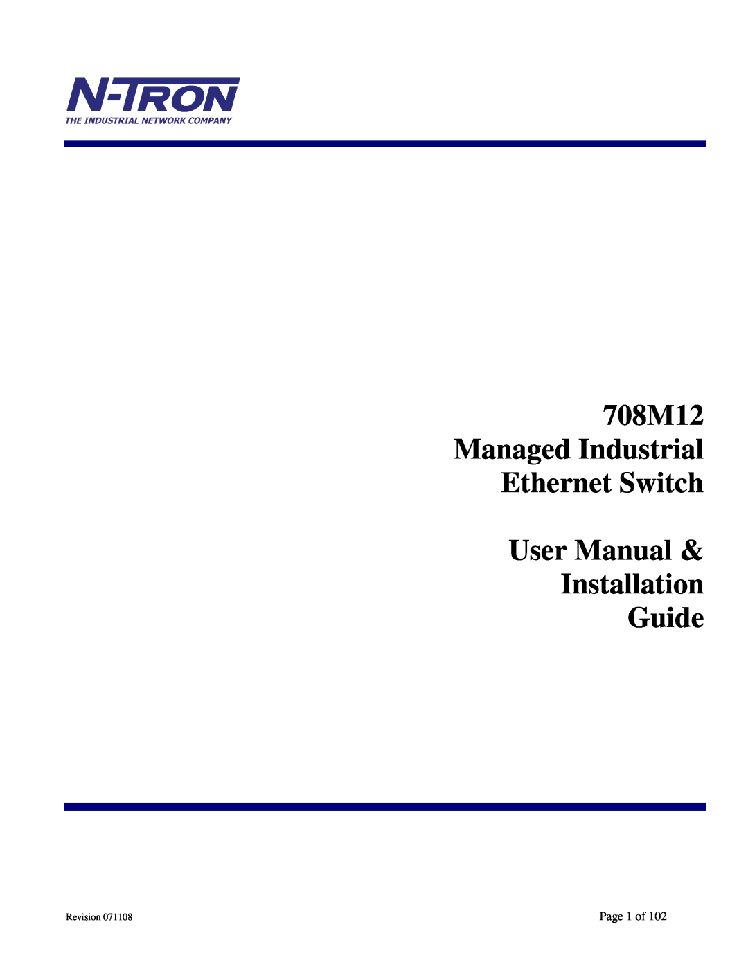 N-Tron user manual 708M12 Managed Industrial Ethernet Switch User Manual Installation, Guide, Page 1 of, Revision 