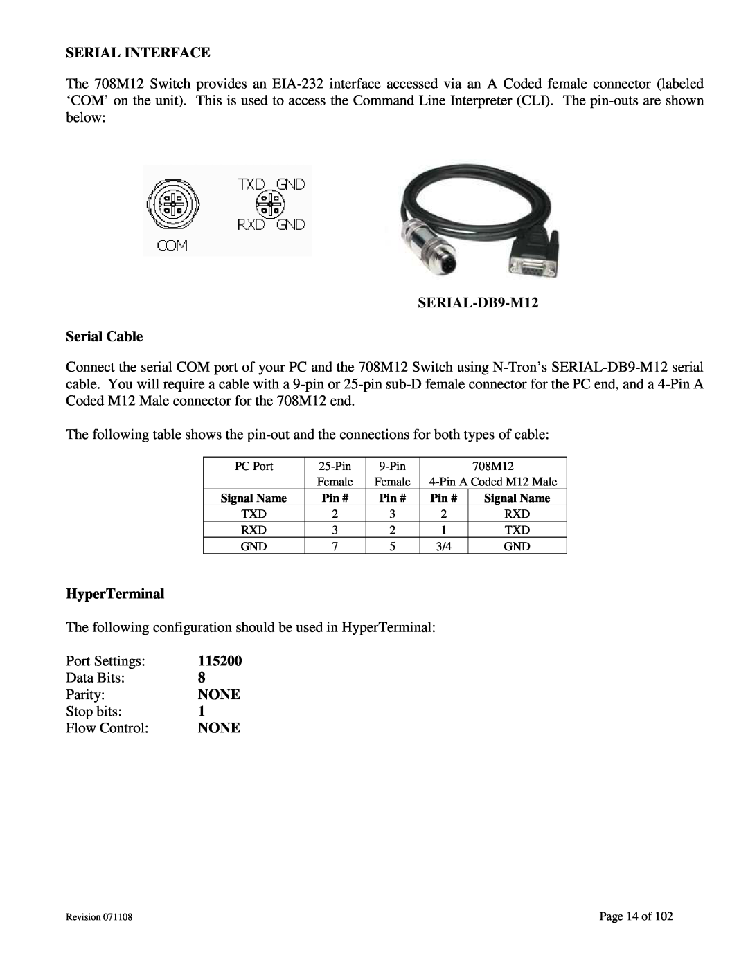 N-Tron 708M12 user manual Serial Interface, SERIAL-DB9-M12 Serial Cable, HyperTerminal, 115200, None 