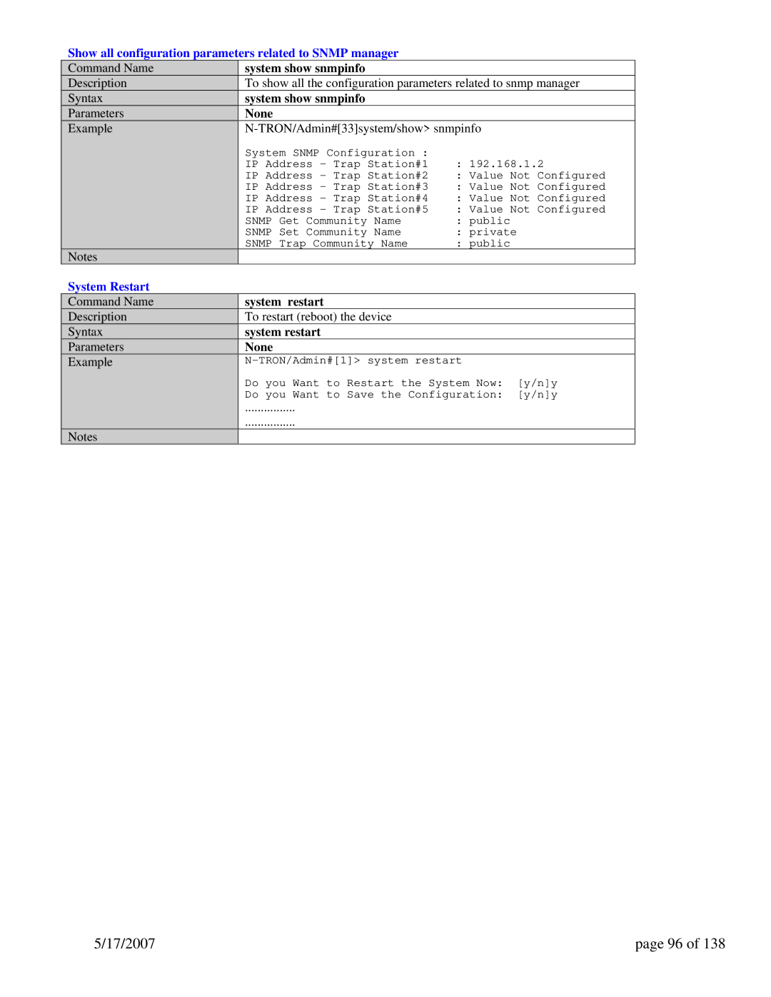 N-Tron 9000 Series Show all configuration parameters related to Snmp manager, System show snmpinfo, System Restart 