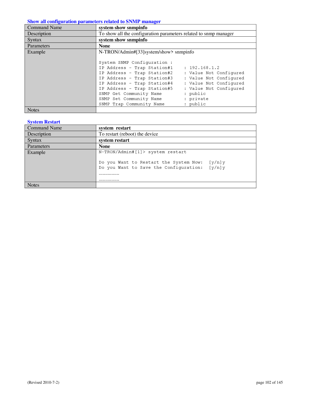 N-Tron 9000 user manual Show all configuration parameters related to Snmp manager, System show snmpinfo, System Restart 