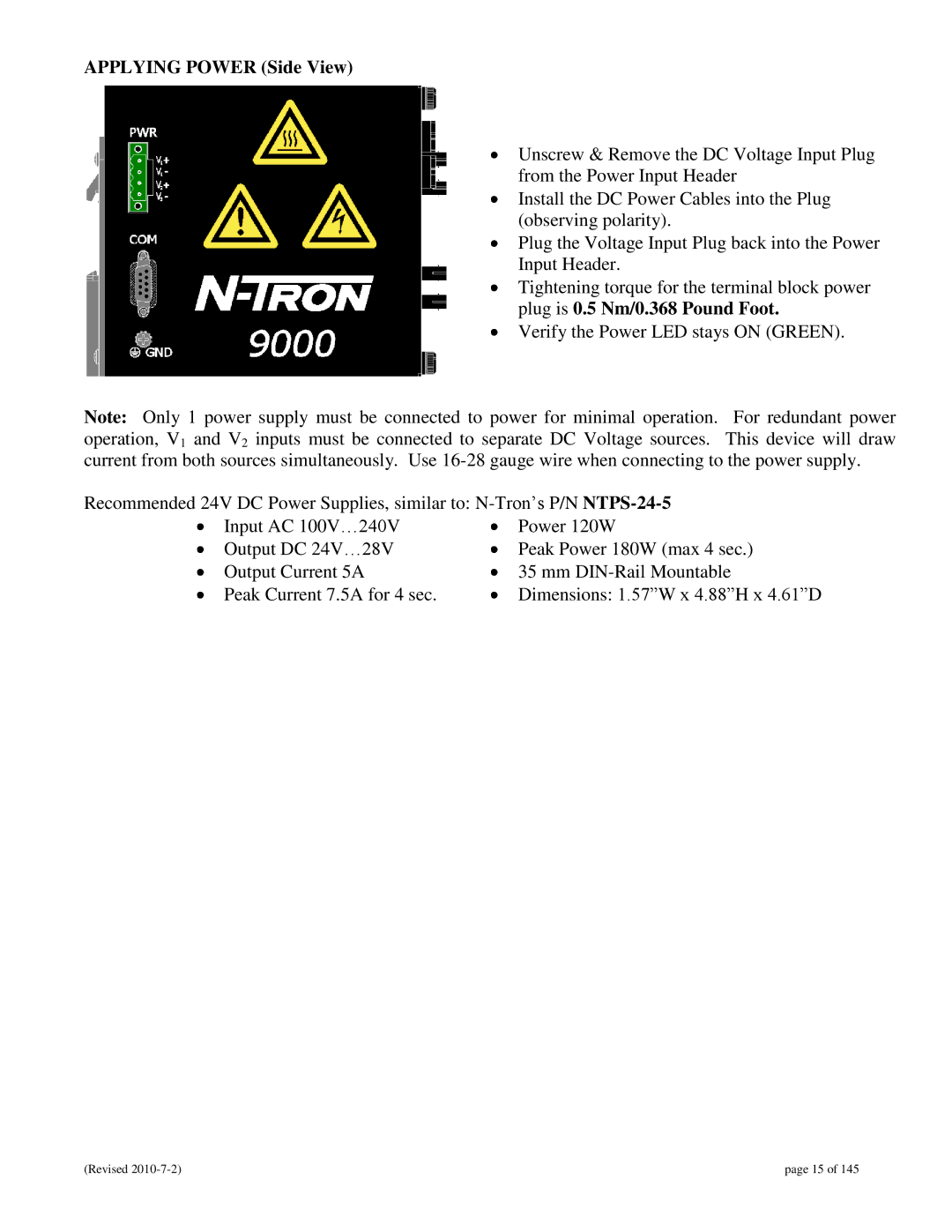 N-Tron 9000 user manual Applying Power Side View 