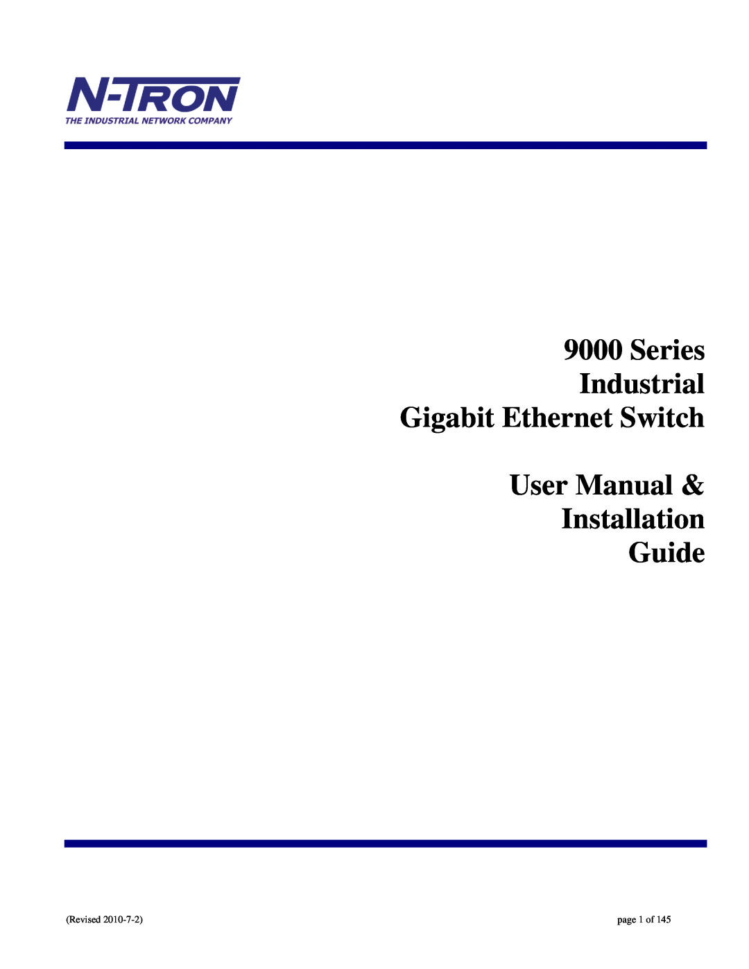 N-Tron 9000 user manual Series Industrial Gigabit Ethernet Switch User Manual, Installation Guide, Revised 