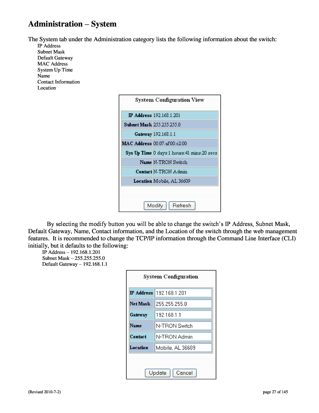 N-Tron 9000 user manual Administration - System, IP Address Subnet Mask Default Gateway MAC Address System Up Time 