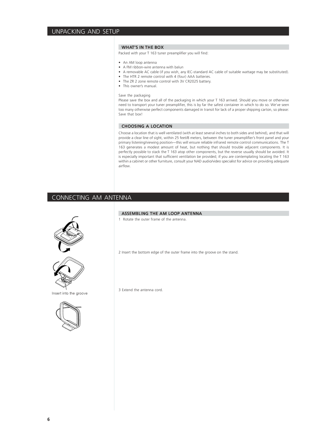 NAD 163AV owner manual Unpacking and Setup, Connecting AM Antenna, WHAT’S in the BOX, Choosing a Location 