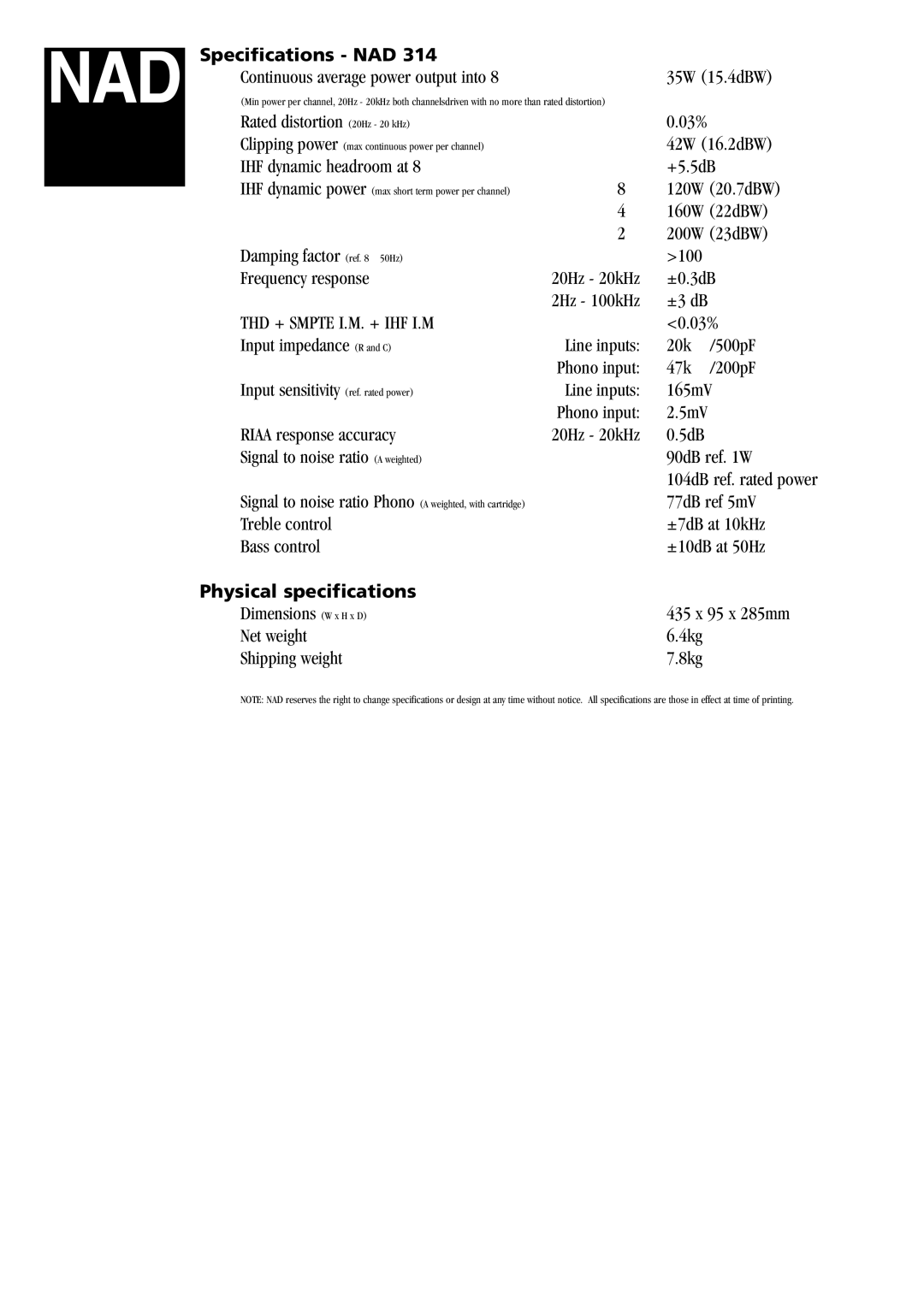 NAD 314 manual Specifications NAD, THD + Smpte I.M. + IHF I.M, Physical specifications 