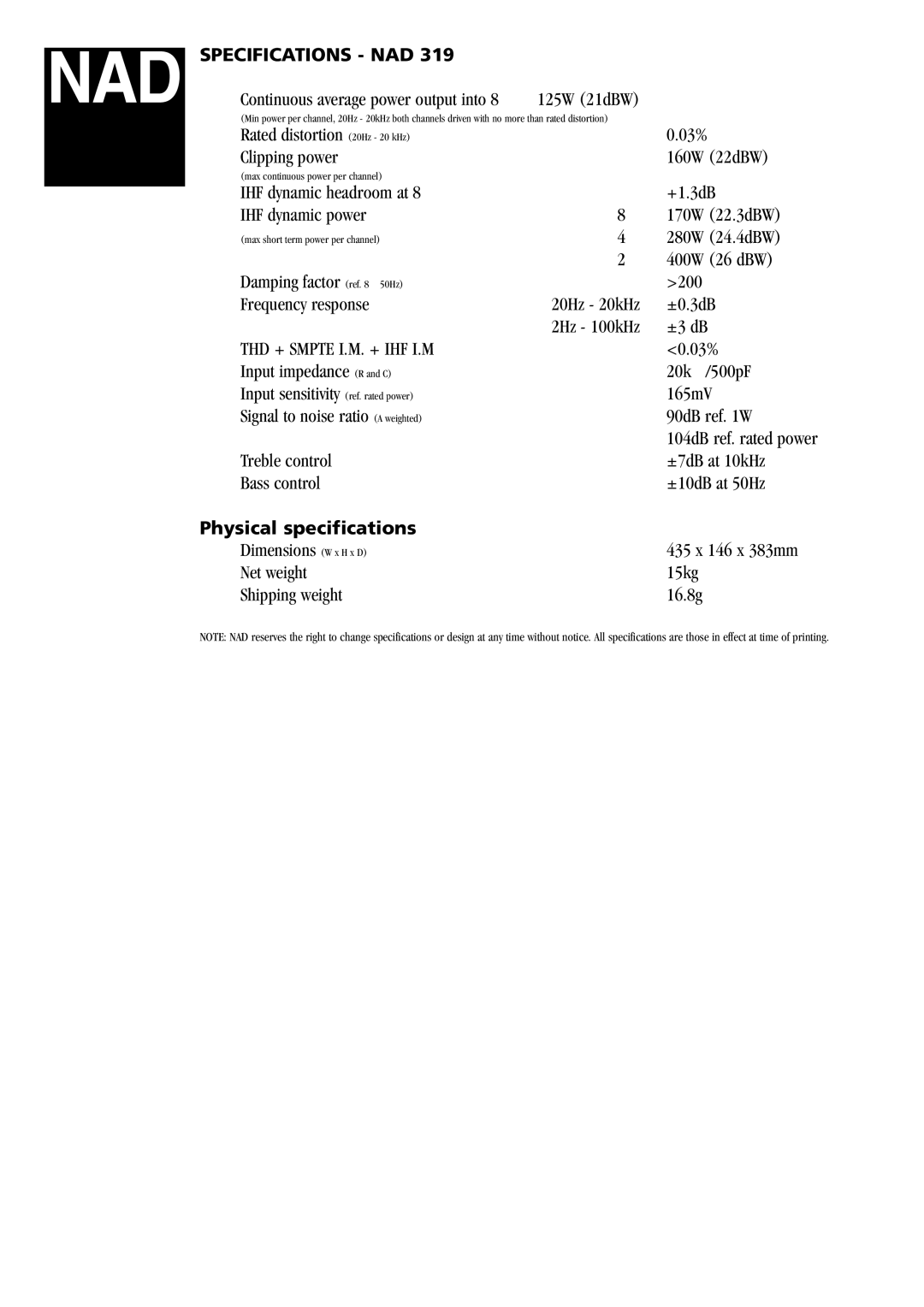 NAD 319 manual Specifications NAD, THD + Smpte I.M. + IHF I.M, Physical specifications 