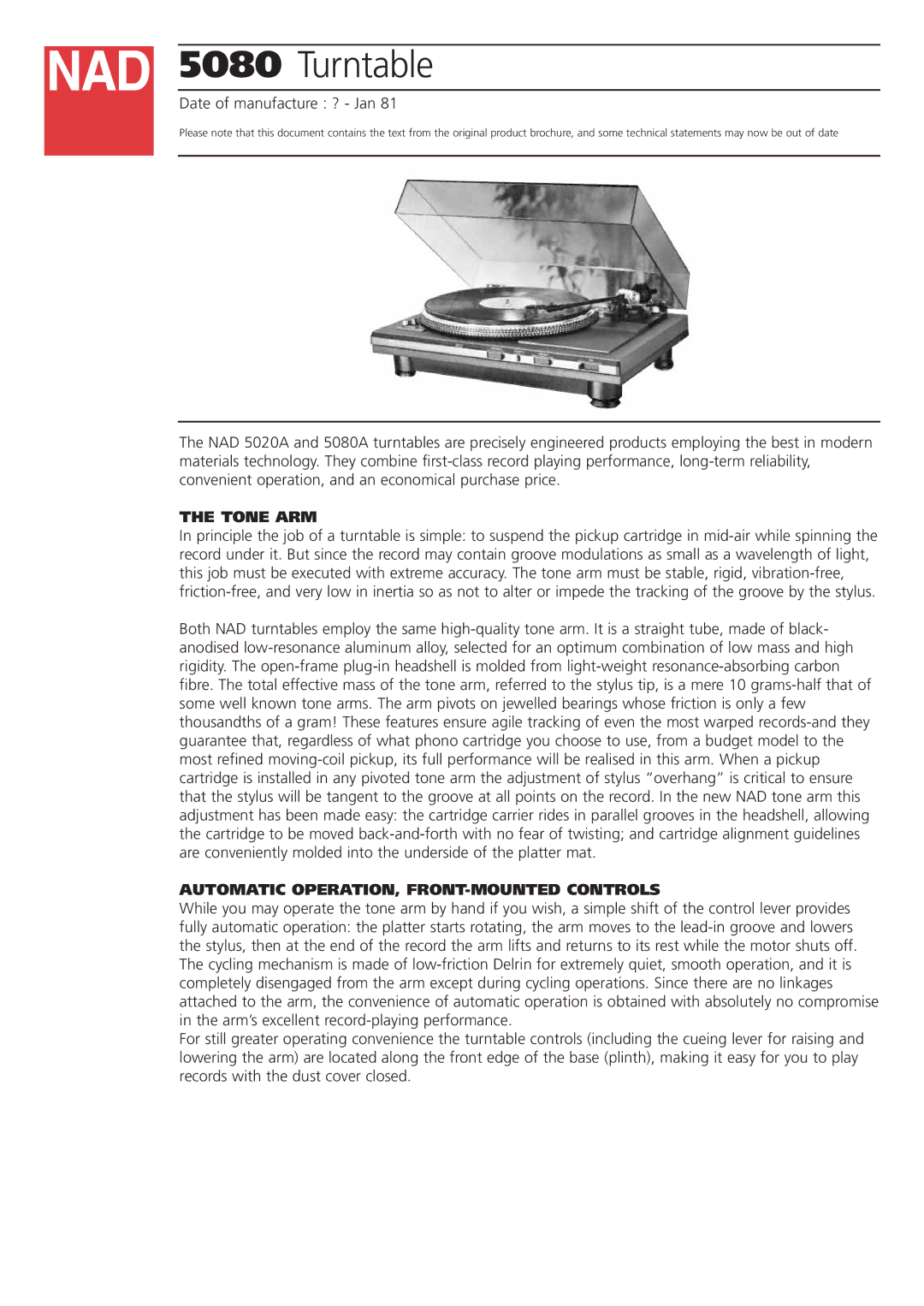 NAD 5080 brochure Turntable, Date of manufacture ? Jan, Tone ARM, Automatic OPERATION, FRONT-MOUNTED Controls 