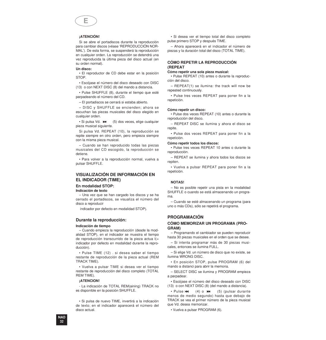 NAD 515 owner manual Visualización DE Información EN EL Indicador Time, Programación, En modalidad Stop 