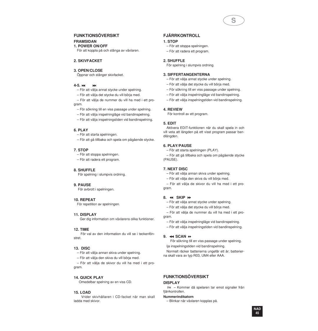 NAD 515 owner manual Funktionsöversikt, Fjärrkontroll, Framsidan Power ON/OFF, Skivfacket OPEN/CLOSE, Siffertangenterna 