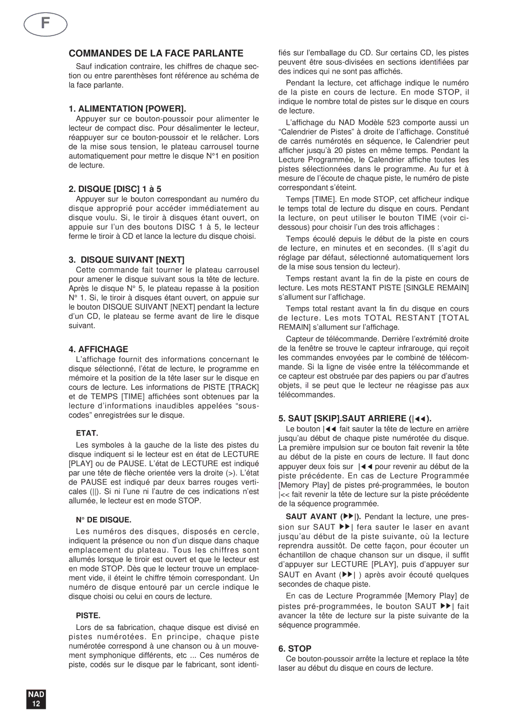 NAD 523 owner manual Commandes DE LA Face Parlante 