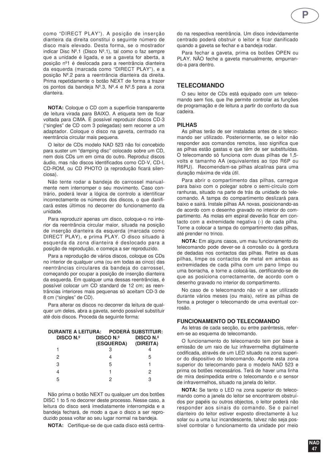 NAD 523 owner manual Pilhas, Funcionamento do Telecomando, Durante a Leitura Poderá Substituir, Disco N.º, Esquerda Direita 