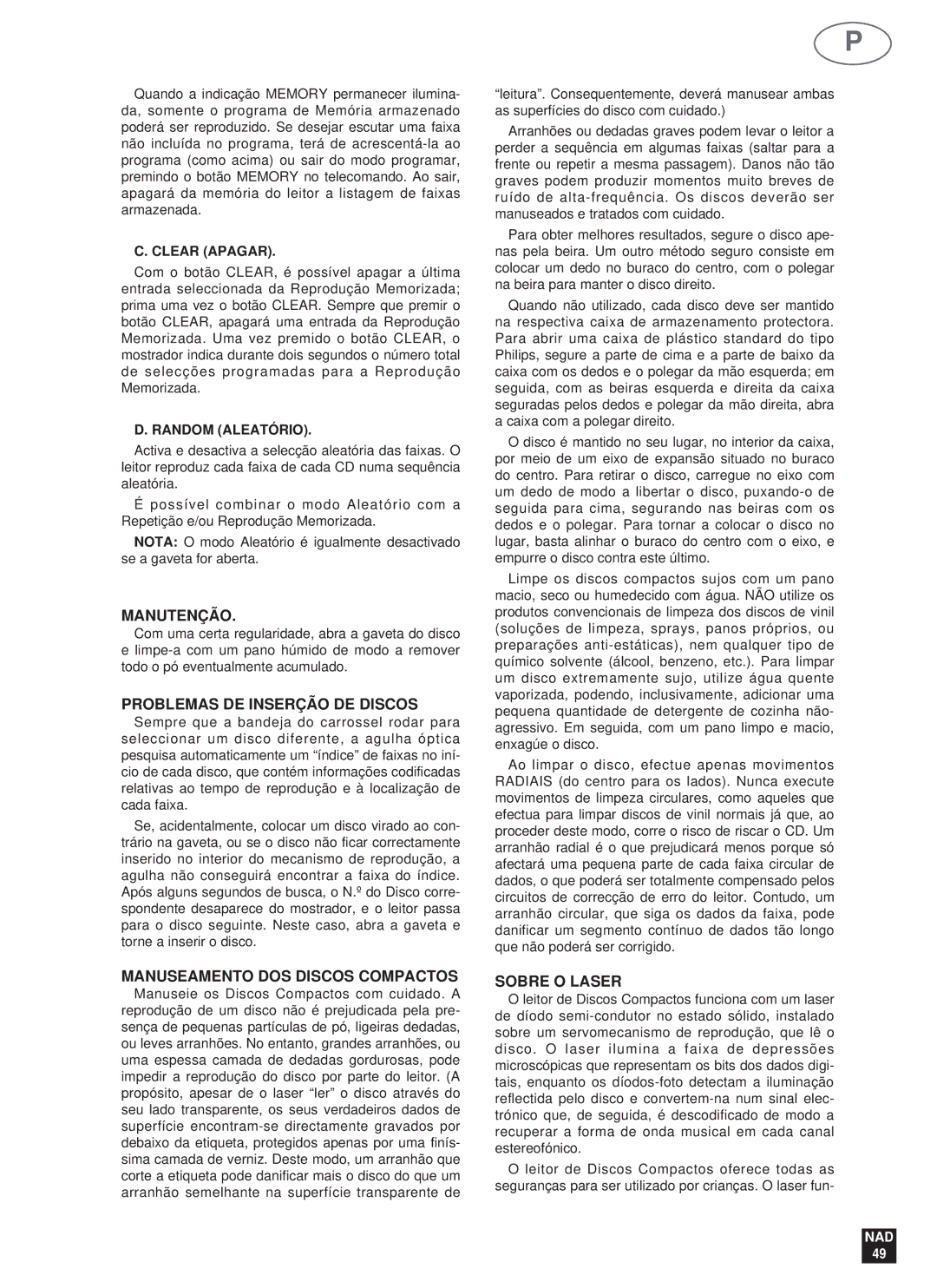 NAD 523 owner manual Manutenção, Problemas DE Inserção DE Discos, Manuseamento DOS Discos Compactos, Sobre O Laser 