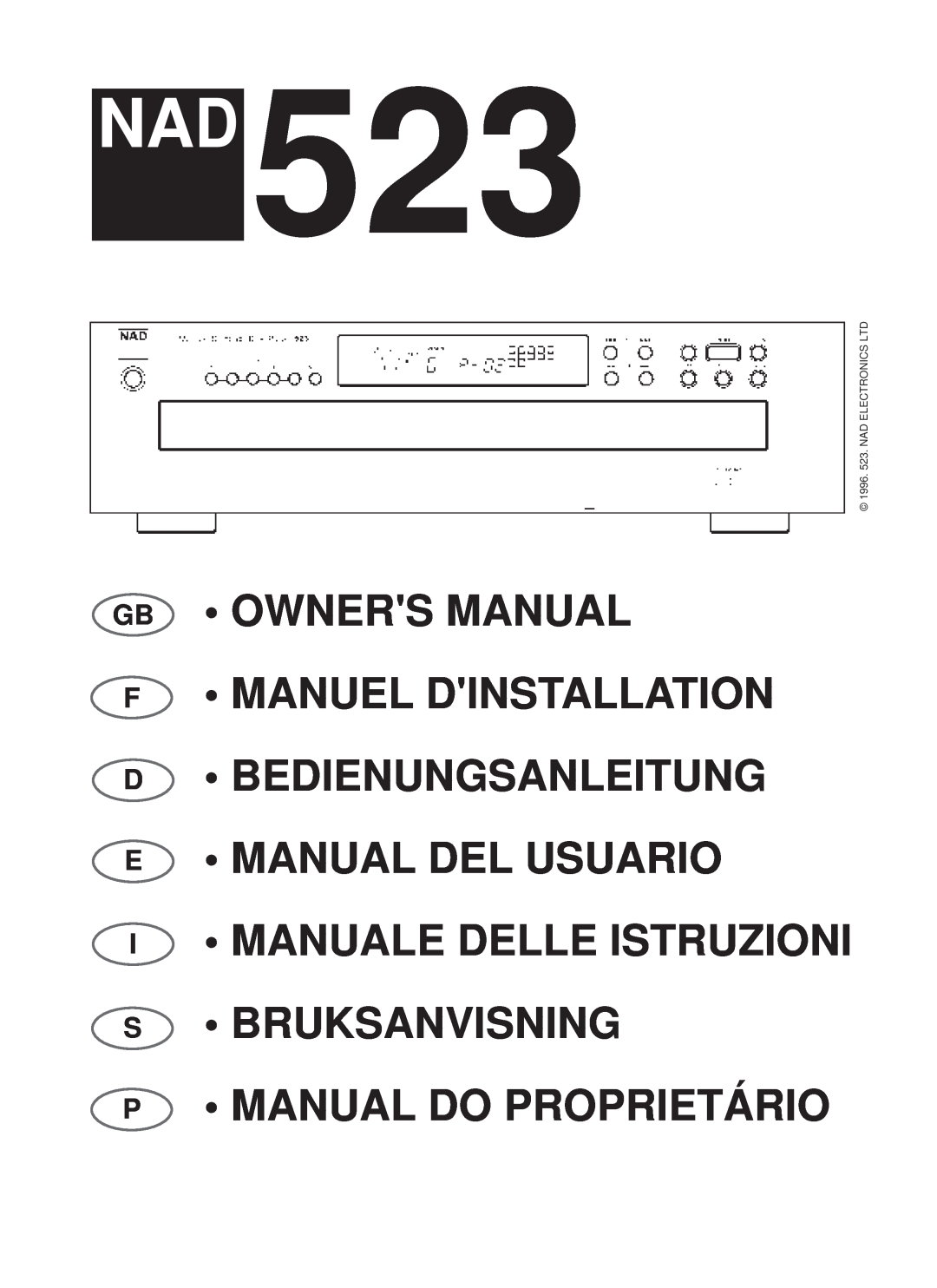 NAD 523 owner manual Gb F D E I S P, •Owners Manual •Manuel Dinstallation, •Bedienungsanleitung •Manual Del Usuario 