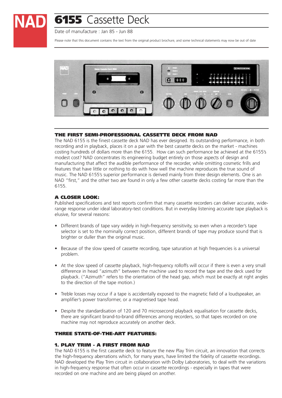 NAD 6155 brochure Date of manufacture Jan 85 Jun, First SEMI-PROFESSIONAL Cassette Deck from NAD, Closer Look 