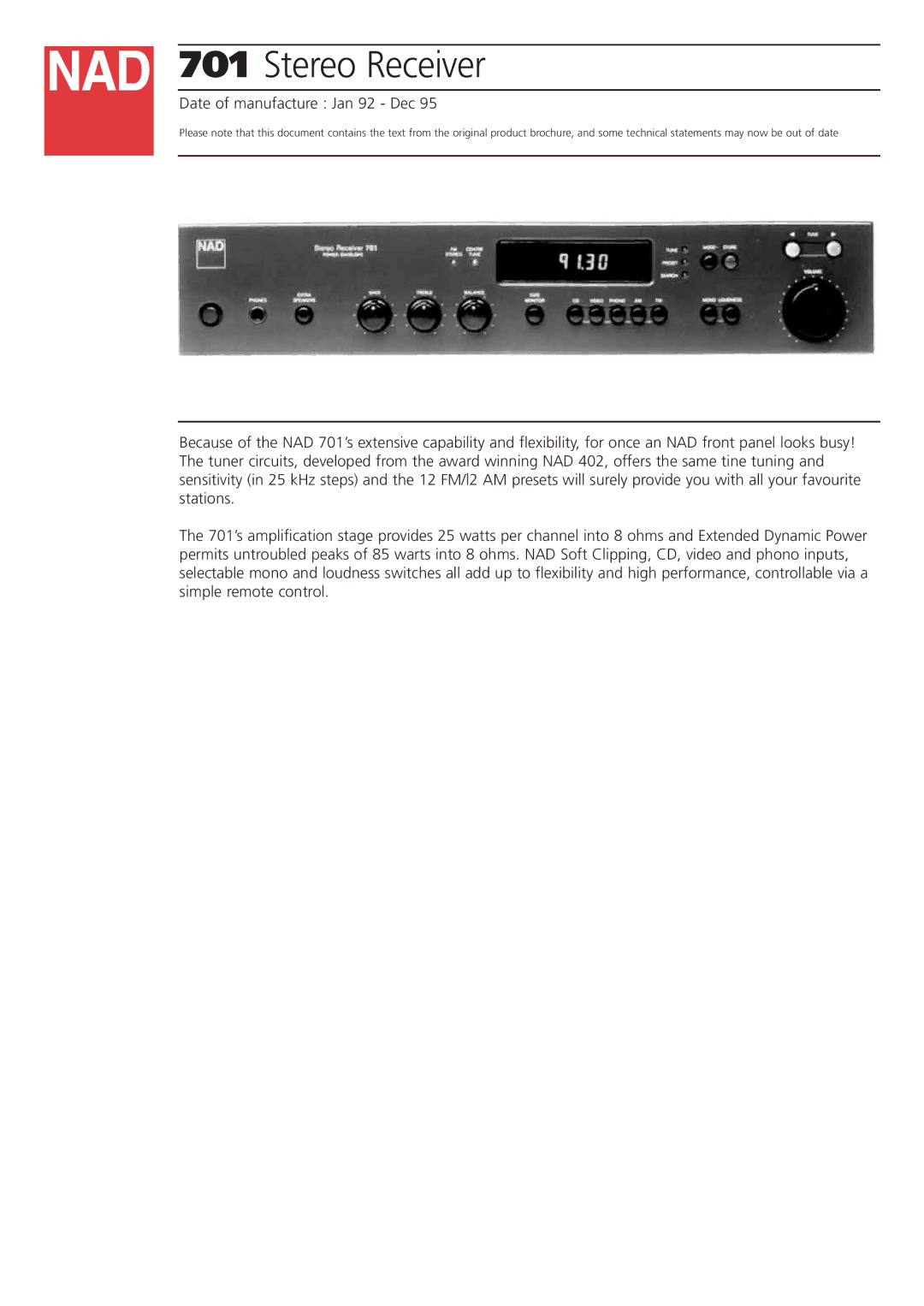 NAD 701 brochure Stereo Receiver, Date of manufacture Jan 92 Dec 