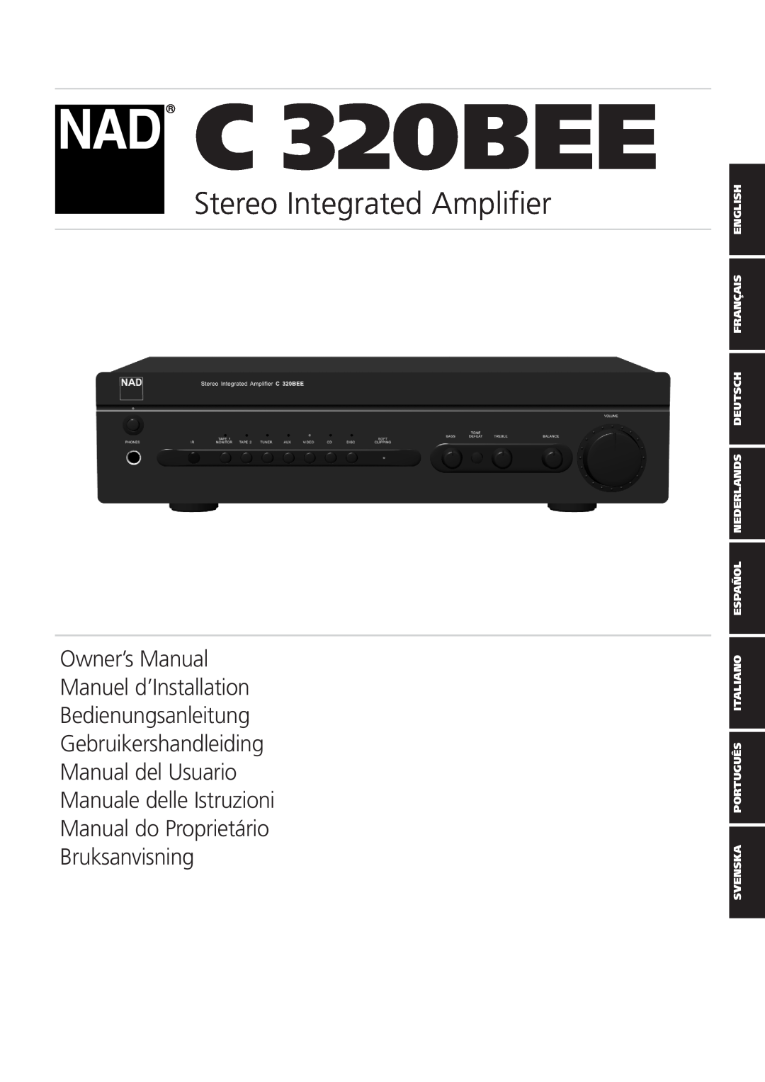 NAD C 320BEE owner manual Stereo Integrated Amplifier, Bedienungsanleitung Gebruikershandleiding 
