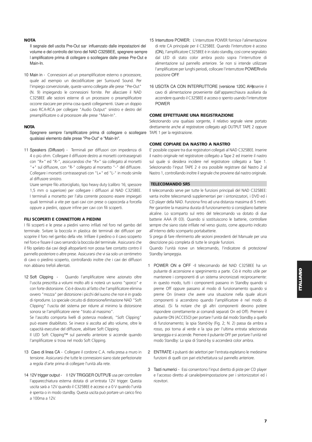 NAD C 325BEE owner manual Fili Scoperti E Connettori a Piedini, Power Come Effettuare UNA Registrazione, Telecomando SR5 