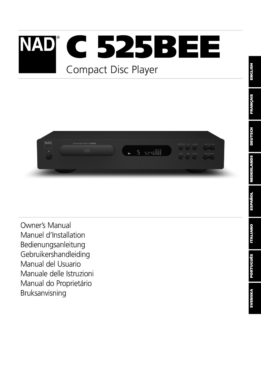 NAD C 525BEE owner manual Compact Disc Player, Bedienungsanleitung Gebruikershandleiding 