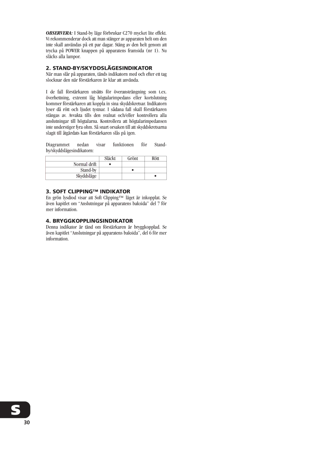 NAD C270 owner manual Stand-By/Skyddslägesindikator, Soft Clipping Indikator, Bryggkopplingsindikator 