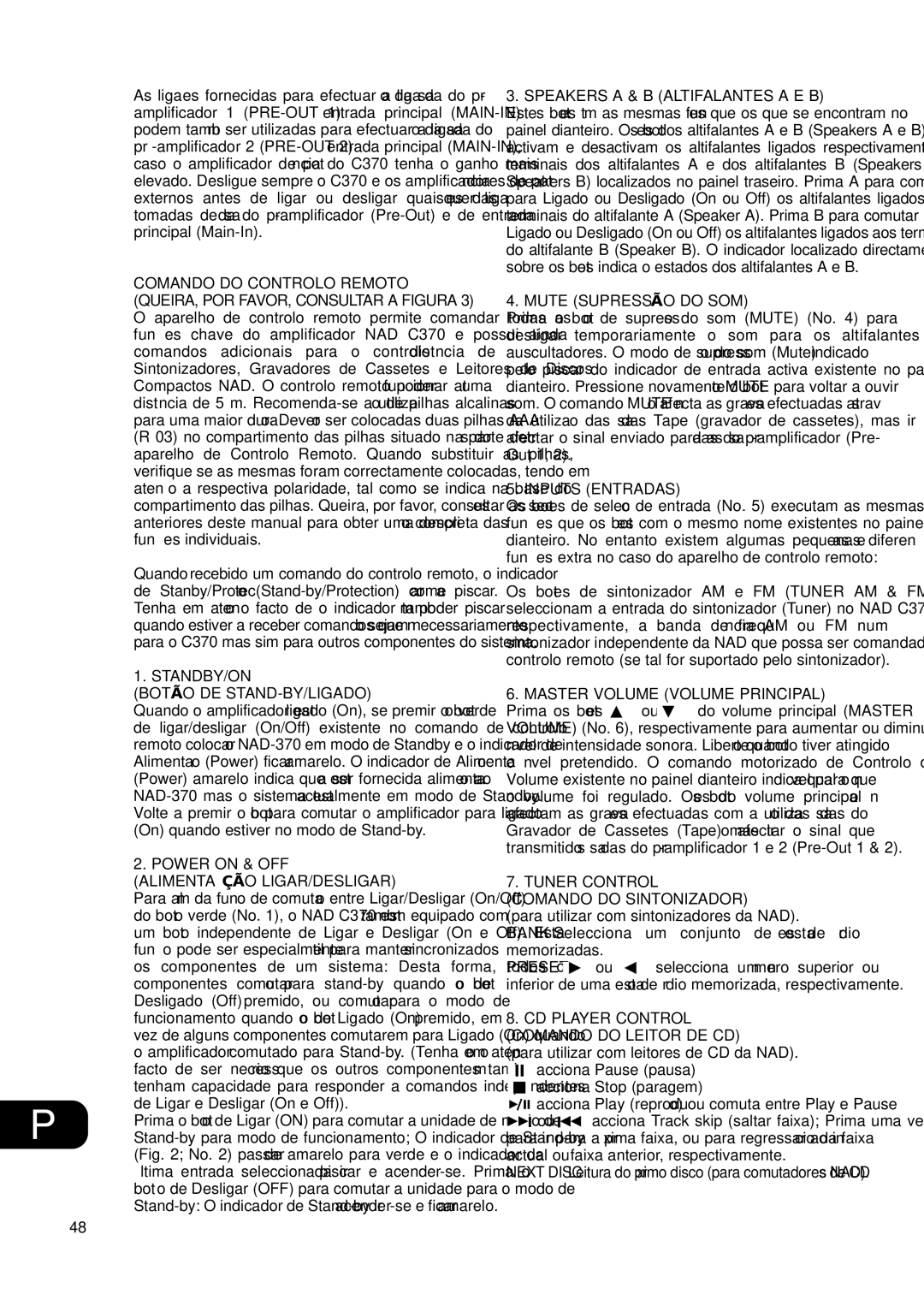 NAD C370 STANDBY/ON Botão DE STAND-BY/LIGADO, Power on & OFF Alimentação LIGAR/DESLIGAR, Speakers a & B Altifalantes a E B 