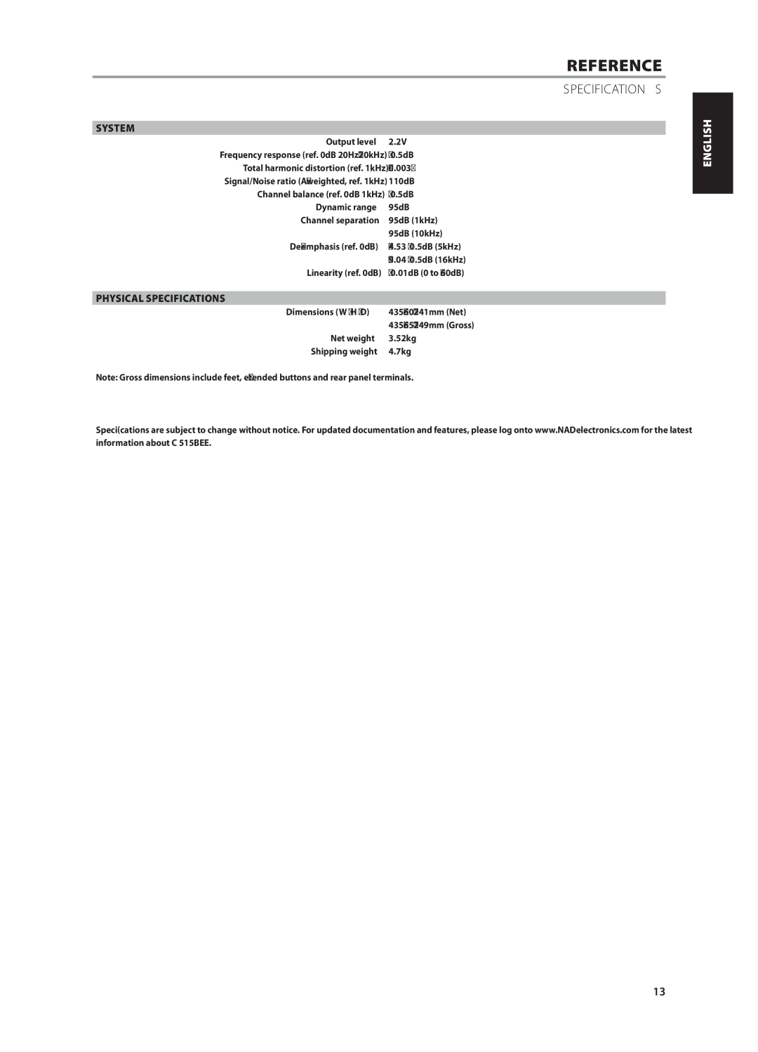 NAD C515BEE owner manual System, Physical Specifications 