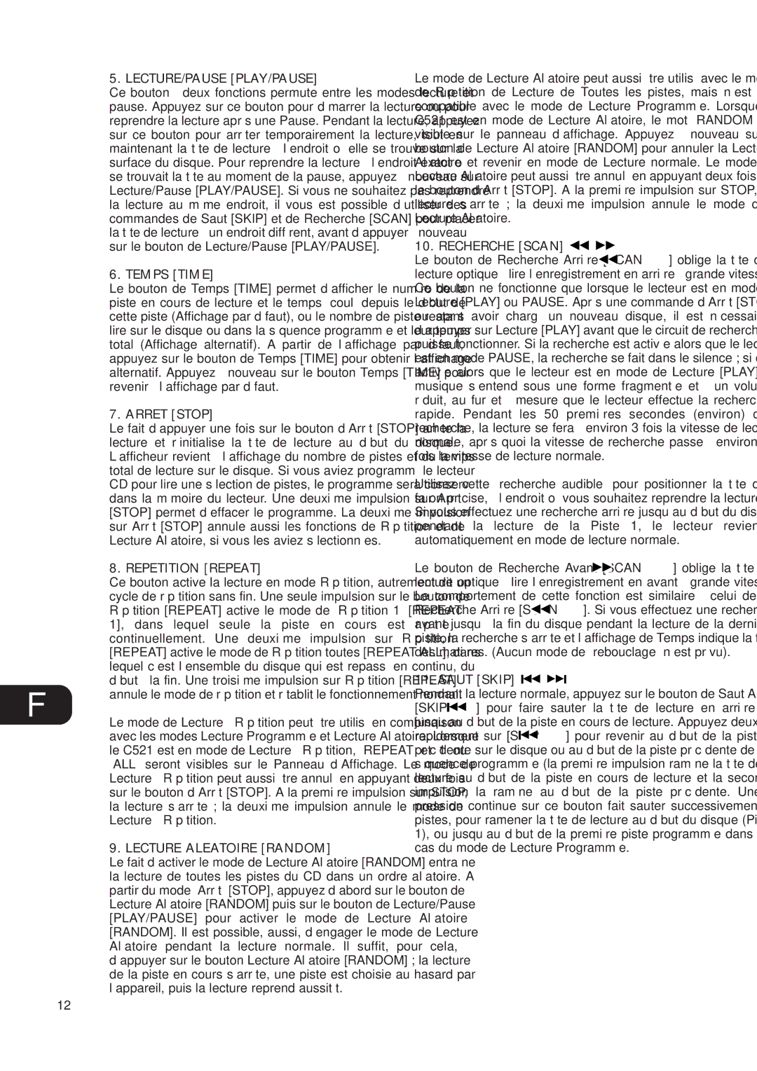 NAD C521 Lecture/Pause Play/Pause, Temps Time, Arret Stop, Repetition Repeat, Lecture Aleatoire Random, Recherche Scan 