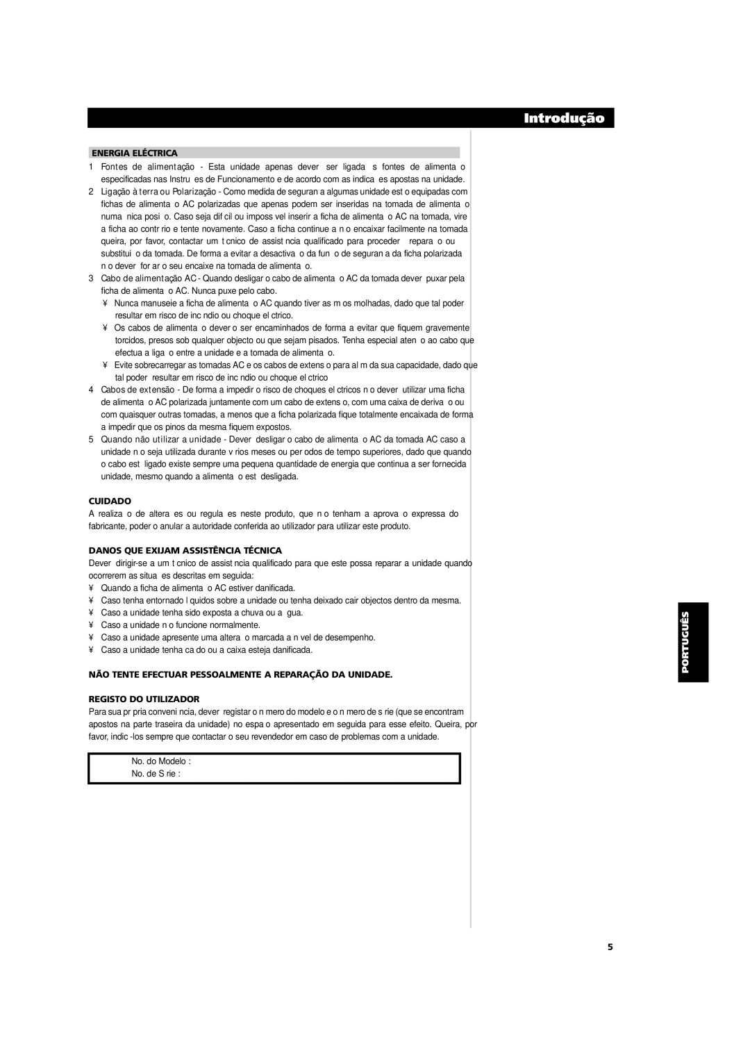 NAD CI9060, CI9120 owner manual Energia Eléctrica, Cuidado, Danos QUE Exijam Assistência Técnica 