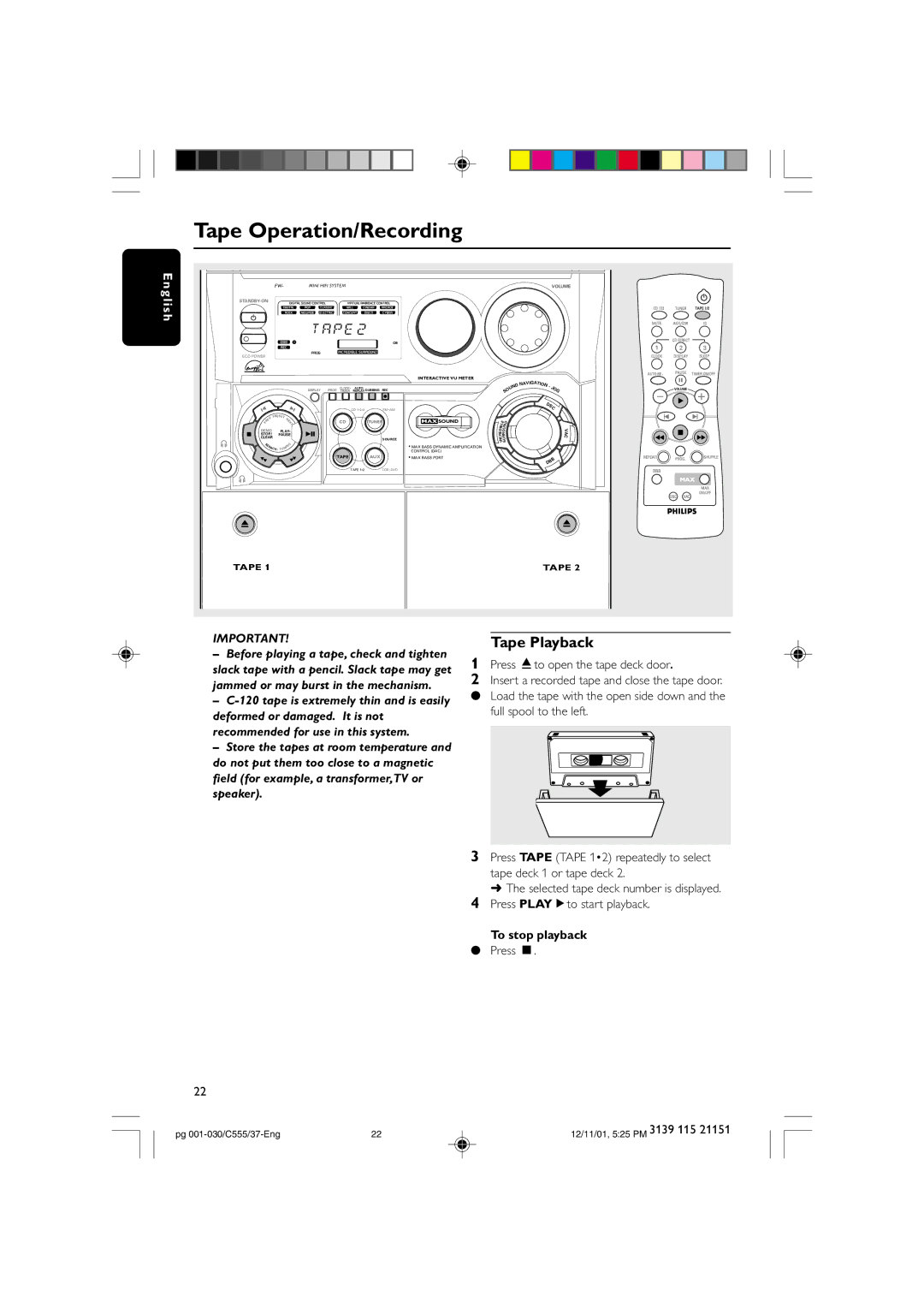 NAD FWC555 warranty Tape Operation/Recording, Tape Playback, Press çto open the tape deck door, To stop playback Press Ç 