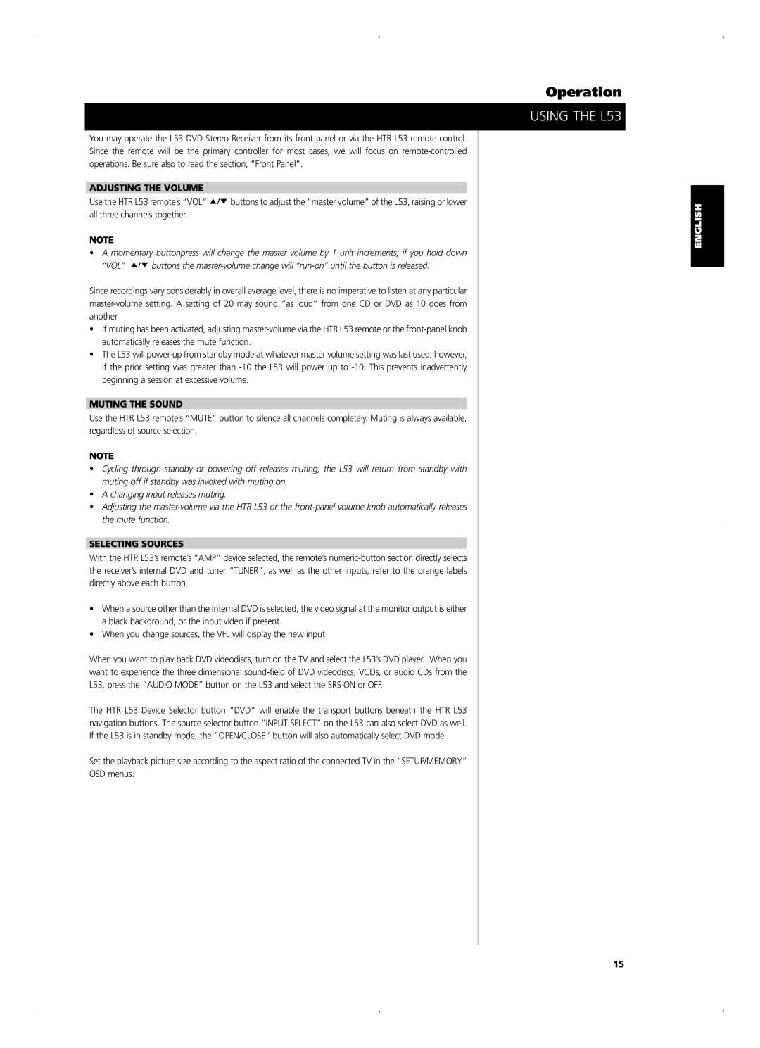 NAD L 53 owner manual Using the L53, Adjusting the Volume, Muting the Sound, Selecting Sources 